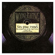 Moonlighting-Live At The Ash Grove | Van Dyke Parks