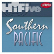 Rhino Hi-Five: Southern Pacific | Southern Pacific