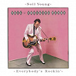 Everybody's Rockin' | Neil Young