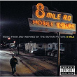 8 Mile (Music From And Inspired By The Motion Picture) | Eminem