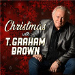 Christmas with T. Graham Brown | T. Graham Brown