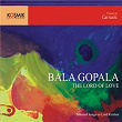 Bala Gopala | T. N. Seshagopalan