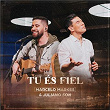 Tu És Fiel | Marcelo Markes & Juliano Son
