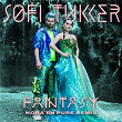 Fantasy (Nora En Pure Remix) | Sofi Tukker & Nora En Pure