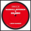 Move Your Body | Marshall Jefferson X Solardo