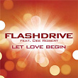 Let Love Begin | Flashdrive