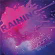 Raining (feat. Sunsun) | Kaskade & Adam K