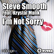 Im Not Sorry | Steve Smooth