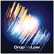 Drop That Low (Original Mix) | Dean Cohen, Eran Hersh, & Darmon