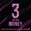 3 for the Money (Original Mix) | Dean Cohen, Eran Hersh, & Darmon
