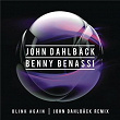Blink Again (John Dahlback Remix) | John Dahlback & Benny Benassi