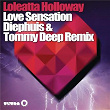 Love Sensation (Diephuis & Tommy Deep Remix) | Loleatta Holloway