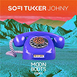 Johny (Moon Boots Remix) | Sofi Tukker