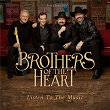 I'll Go To My Grave Loving You | Brothers Of The Heart