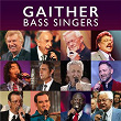 Gaither Bass Singers | Gaither Vocal Band