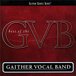 The Best Of The Gaither Vocal Band | Gaither Vocal Band