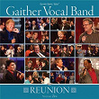 Gaither Vocal Band - Reunion Volume Two | Gaither Vocal Band