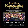 Come and See What's Happenin' in the Barn Performance Tracks | Bill & Gloria Gaither