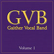 Gaither Vocal Band: Volume 1 | Gaither Vocal Band