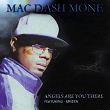 Angels Are You There | Mac Dash Mone