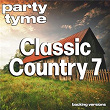 Classic Country 7 - Party Tyme (Backing Versions) | Party Tyme
