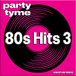 80s Hits 3 - Party Tyme (Vocal Versions) | Party Tyme