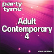 Adult Contemporary 4 - Party Tyme (Vocal Versions) | Party Tyme