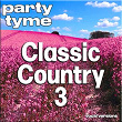 Classic Country 3 - Party Tyme (Vocal Versions) | Party Tyme