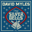 Silver Bells | David Myles
