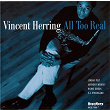 All Too Real | Vincent Herring