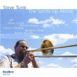 The Spirits up Above | Steve Turre