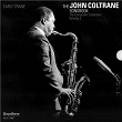 Early Trane: The John Coltrane Songbook | Arthur Blythe
