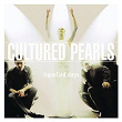 Liquefied Days | Cultured Pearls