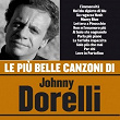 Le più belle canzoni di Johnny Dorelli | Johnny Dorelli