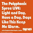Light and Day | Polyphonic Spree