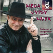 Mega Gypsy Music, Vol. I | Mioara Lincan