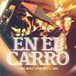 En El Carro | Chris Andrez