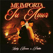 Me Importa Tu Amor | Lucky Brown