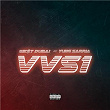 VVS1 | We$t Dubai, Nake & Yung Sarria