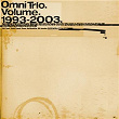 Volume - The Best Of Omni Trio | Omni Trio