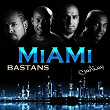 Bastans | Miami Band