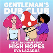 High Hopes | Gentleman's Dub Club