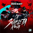 La Suelita Roja | Grupo Rocket