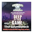 Deep in the Game - The Soundtrack | Bone & C-breezy & Rapping 4 Tay