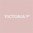 Victoria EP | Victoria