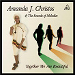 Together We Are Beautiful | Amanda J. Christos & The Sounds Of Melodies