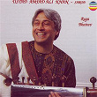 Ustad Amjad Ali Khan: Raga Bhairav (Live at the Kufa Gallery, London, January, 1994) | Ustad Amjad Ali Khan