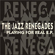 Playing For Real | The Jazz Renegades