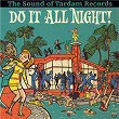 Do It All Night - The Sound Of Tardam Records | The Mighty Typhoons