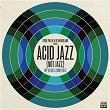 Eddie Piller & Dean Rudland present Acid Jazz (Not Jazz): We've Got A Funky Beat | The Apostles